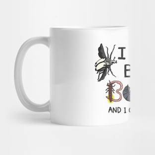 I Like Big Bugs and I Cannot Lie Mug